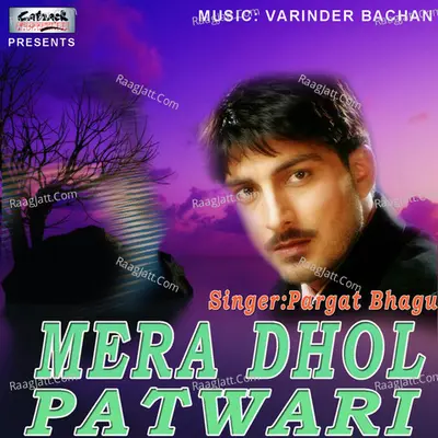 Mera Dhol Patwari Poster