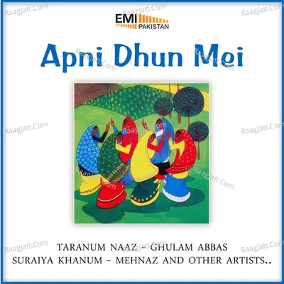 Apni Dhun Mei - Mehnaz