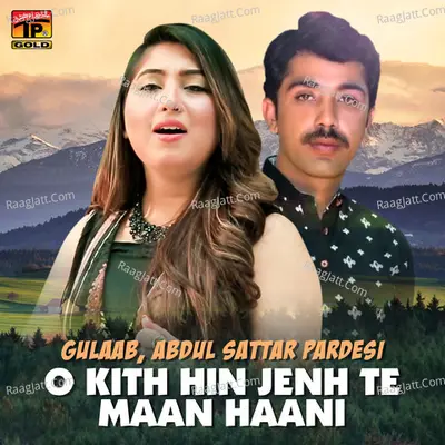 O Kith Hin Jenh Te Maan Haani - Single Cover