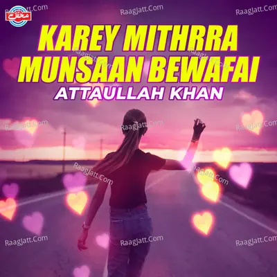 Karey Mithrra Munsaan Bewafai Poster