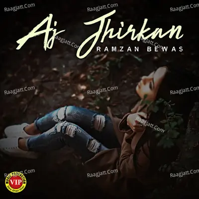 Aj Jhirkan Poster