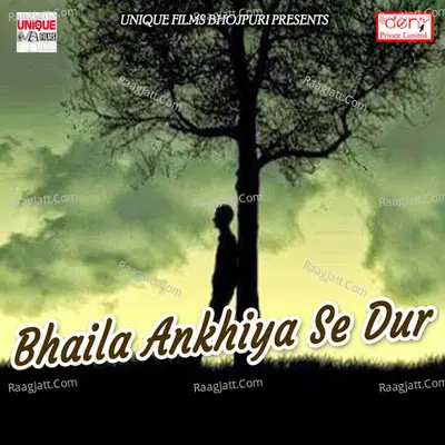 Bhaila Ankhiya Se Dur Poster