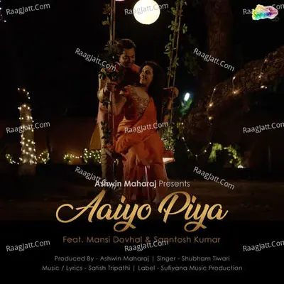 Aaiyo Piya