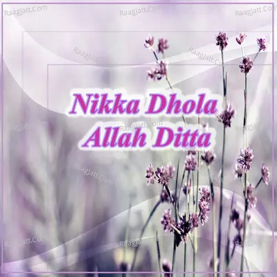 Nikka Dhola Poster