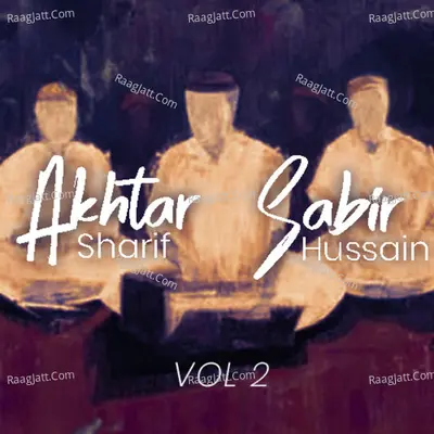 Akhtar Sharif and Sabir Hussain, Vol. 2 Poster