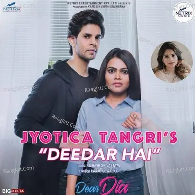 Deedar Hai (From "Dear Dia")