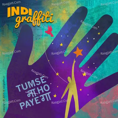 Tumse Na Ho Payega - Indi Graffiti