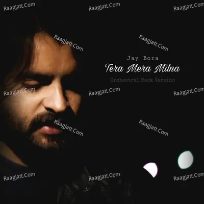 Tera Mera Milna (Orchestral Rock Version) Cover