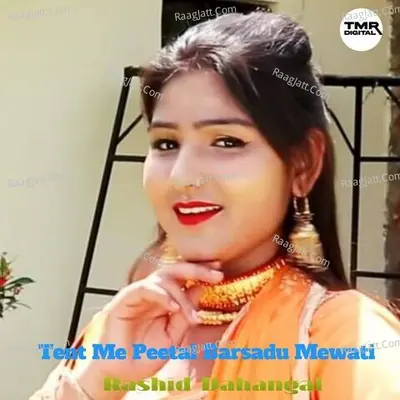 Tent Me Peetal Barsadu Mewati Cover