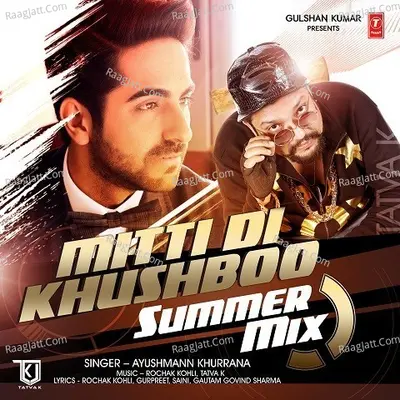 Mitti Di Khushboo - Summer Mix Cover