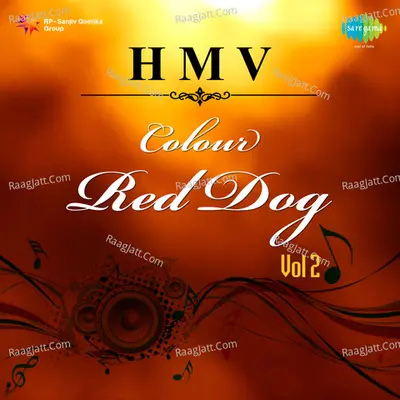 H M V 2 Colour Red Dog - Dr. Raja Kale