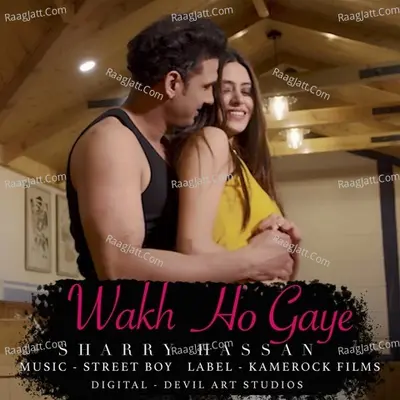 Wakh Ho Gaye