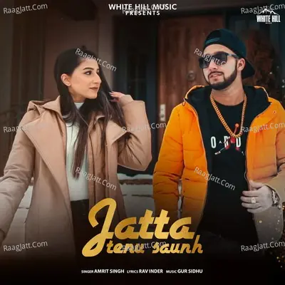 Jatta Tenu Saunh Cover