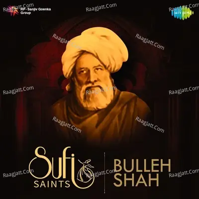 Sufi Saints - Bulleh Shah - Various Artists
