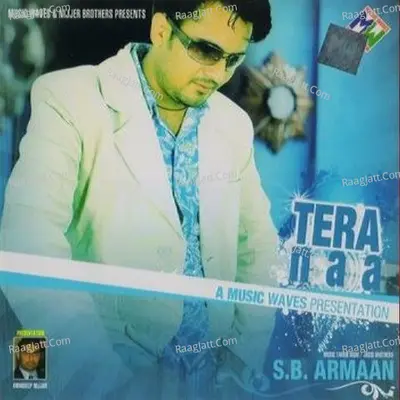 Tera Naa - S.B Armaan