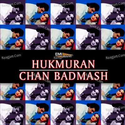 Chan Badmash / Hukmuran - Noor Jehan