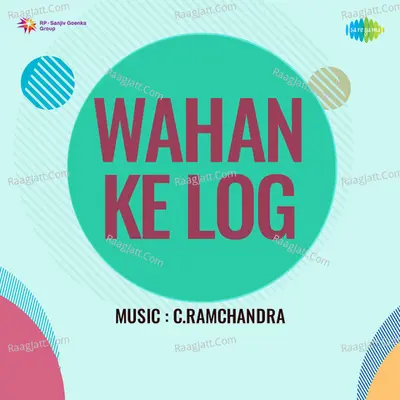 Wahan Ke Log - Mukesh