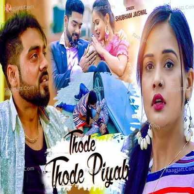 Thode Thode Piyab Cover