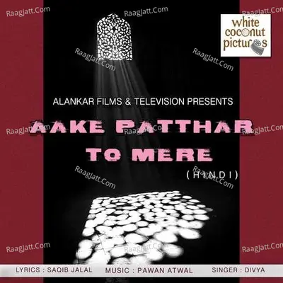 Aake Patthar To Mere Cover