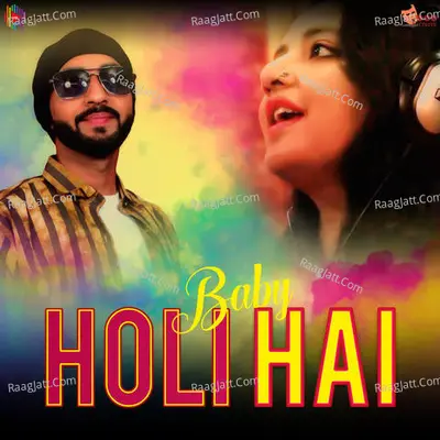 Baby Holi Hai Cover