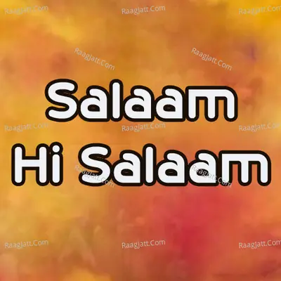 Salaam Hi Salaam Poster