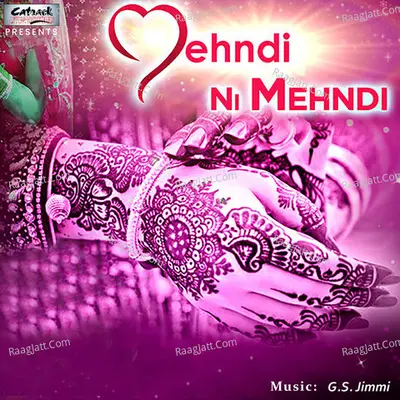 Mehndi Ni Mehndi - Single Cover