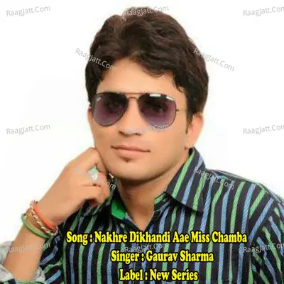 Nakhre Dikhandi Aae Miss Chamba Cover