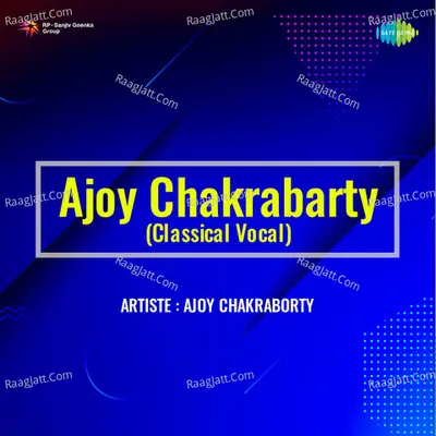 Ajoy Chakrabarty Classical Vocal Poster