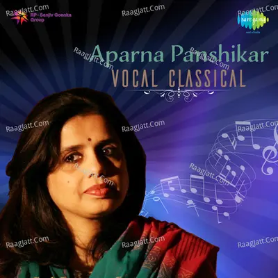 Aparna Panshikar Vocal Classical Cover