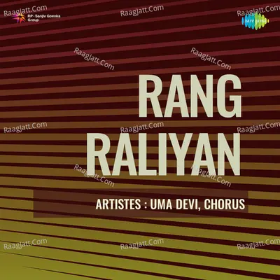 Rang Raliyan - Uma Devi