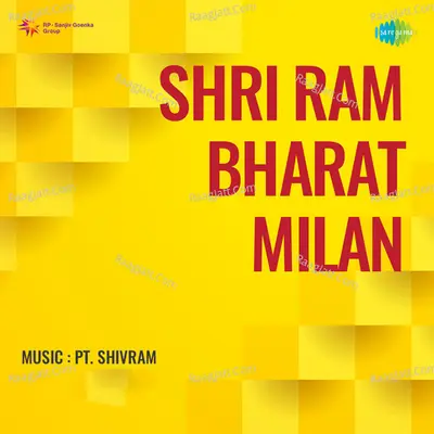 Shri Ram Bharat Milan - Mohammed Rafi