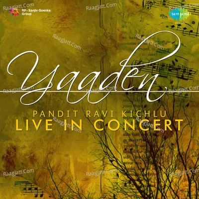 Yaaden - Pandit Ravi Kichlu (live Concert) - Pandit Ravi Kichlu