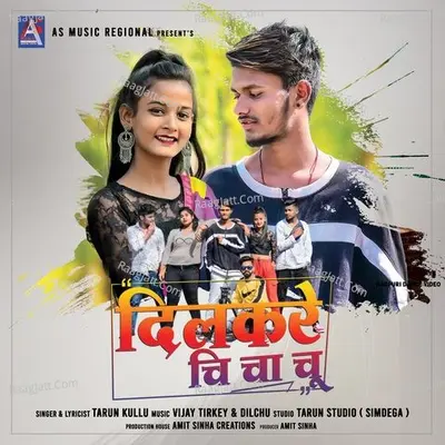 Dilkare Che Cha Chu Cover