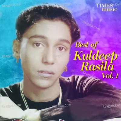 Best of Kuldeep Rasila Vol.1 - Aman Dhaliwal