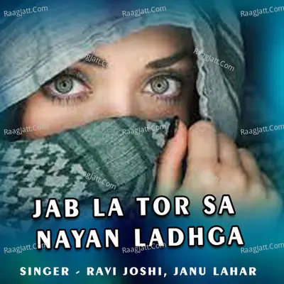 Jab La Tor Sa Nayan Ladhga Cover
