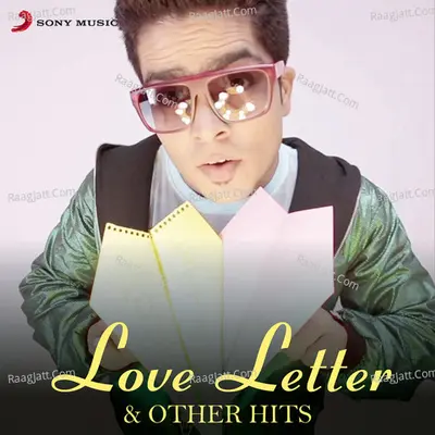 Love Letter & Other Hits - S.B. The Haryanvi