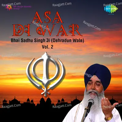 Asa Di War  - Bhai Sadhu Singh Ji Vol 2 - Bhai Sadhu Singh Dehradun Wale