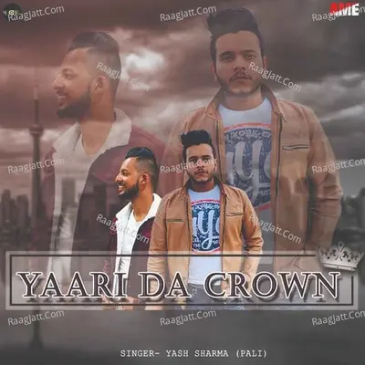 Yaari Da Crown