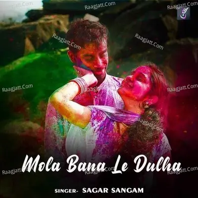 Mola Bana Le Dulha Cover