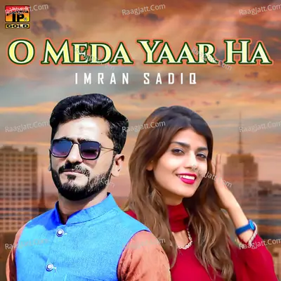 O Meda Yaar Ha - Single Cover