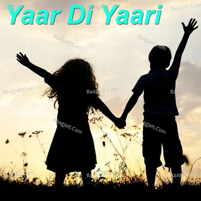 Yaar Di Yaari Poster