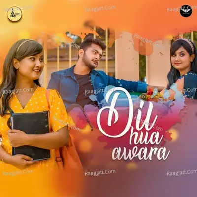 Dil Hua Awara Cover
