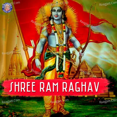 Shree Ram Raghav - Sanjivani