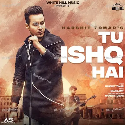 Tu Ishq Hai