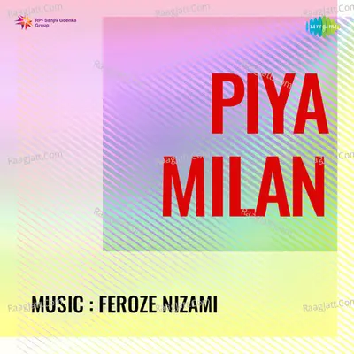 Piya Milan Poster