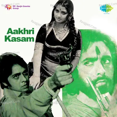 Aakhri Kasam - Mohammed Rafi