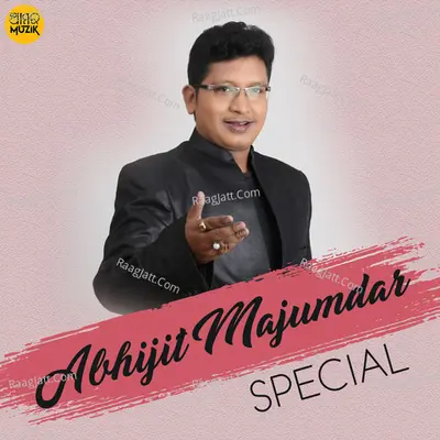 Abhijit Majumdar Special - Abhijeet Majumdar