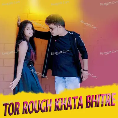Tor Rough Khata Bhitre Cover