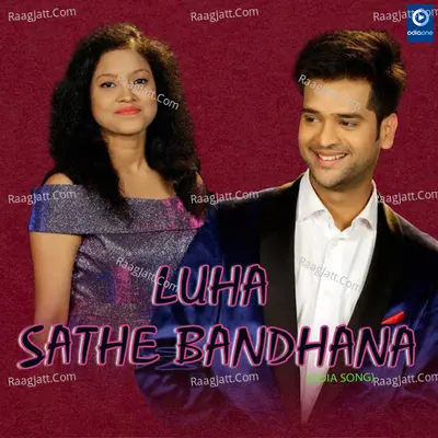 Luha Sathe Bandhana Cover