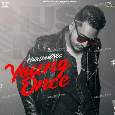 Young Once - Hustinder
